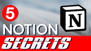 5 Notion Secrets [upl. by Yak639]