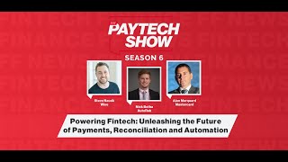 The Paytech Show 611 Powering Fintech  The Future of Payments Reconciliation amp Automation [upl. by Atterol216]