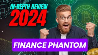 Finance Phantom Review Exposed ❌Scam Or Legit 🌟 Top 5 Trading Features Of Finance Phantom 2024 [upl. by Hunger587]