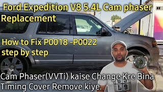 Ford Expedition P0018 P0022 2005 to 2013 Cam Phaser Replacement How to fix without open timing [upl. by Aristotle34]