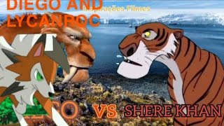 DIEGO AND LYCANROC VS SHERE KHAN 19672003 TRIBUTEAMV [upl. by Eiresed]