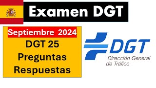 Examen DGT 2024 Septiembre DGT 25 Preguntas Respuestas Teórico A [upl. by Veats]