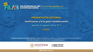 Presentación editorial quotTeotihuacan y la 1a gran transformaciónquot [upl. by Togram]