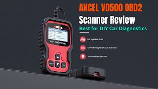 ANCEL VD500 OBD2 Scanner Review  Best for DIY Car Diagnostics [upl. by Oilegor271]