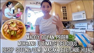 VLOG RESEP MASAK CUMISOTONG PETE CABE HIJAU  MUKBANG ULTIMATE DELICIOUS  MADDY DOYAN PETE [upl. by Ecadnak]