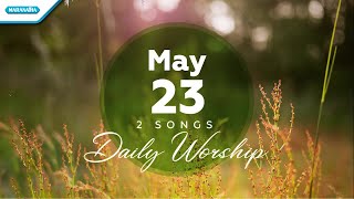 May 23 • BejanaMu  Seperti Rusa  Daily Worship [upl. by Ahseek]