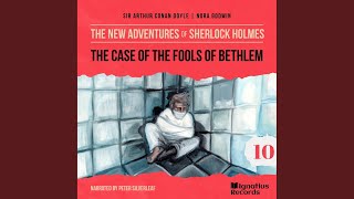 Chapter 16  The Case of the Fools of Bethlem The New Adventures of Sherlock Holmes Episode 10 [upl. by Settle166]