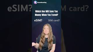 When you travel will you SaveMoney with an eSIM or SIM card 🤔 LearnWithKnowRoaming eSIM ✈️ [upl. by Haidebej]