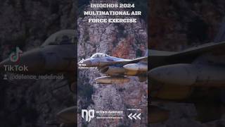 Iniochos 2024 Multinational Air Force Exercise [upl. by Irb]