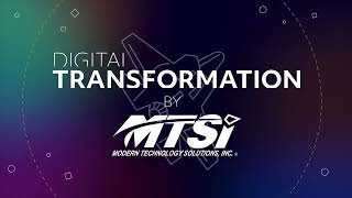 MTSI Digital Transformation [upl. by Eirovi]