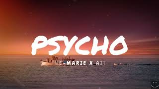 AnneMarie x Aitch  PSYCHO Lyrics 1 Hour [upl. by Ykcir]