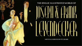 THE ILLUSTRATIONS OF JOSEPH amp FRANK LEYENDECKER [upl. by Yelahc712]