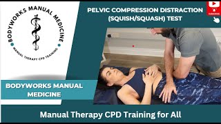 Pelvic Rocking Compression  Distraction Squish Squash Test [upl. by Zischke]