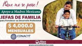 ya puede registrar a al APOYO a MADRES JEFAS de FAMILIAS 2022 conacyt │avisos bienestar [upl. by Huff208]