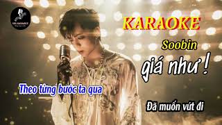 KARAOKE  GiÃ¡ NhÆ°  SooBin HoÃ ng SÆ¡n [upl. by Mackenie977]