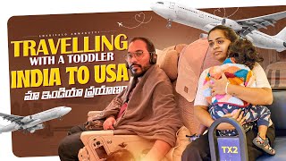 మా ఇండియా ప్రయాణం🇺🇸✈️🇮🇳 🩷 Traveling with a toddler👩‍🍼😍✈️✈️ India to USA India Series 2024 [upl. by Eiramrebma]