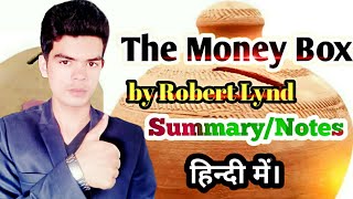 The Money Box by Robert Lynd summary in hindi  BAPart2 English raj english [upl. by Sylvan]