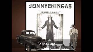 Jonny Chingas Se Me Paro [upl. by Nathanial]