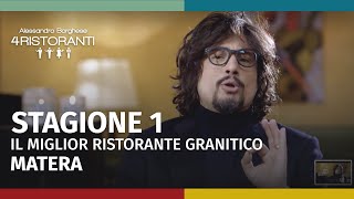 Ale 4 Ristoranti Stagione 1 Il migliore ristorante granitico di Matera  Puntata 3  Parte 1 [upl. by Ettennaej421]