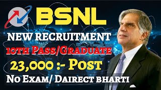 BSNL NEW RECRUITMENT 2024  BSNL RECRUITMENT APPLY ONLINE  BSNL 23000 POST NEW VACANCY 2024 [upl. by Nerrag]