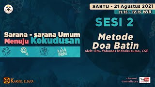 SESI 2 Metode Doa Batin  quotPENGAJARAN BERSERIquot [upl. by Muhammad]