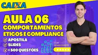 Aula 06 Código de Ética Conduta e integridade da CAIXA  Concurso Caixa 2024 [upl. by Anahsat977]