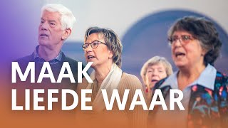 Maak liefde waar  Nederland Zingt [upl. by Polik]