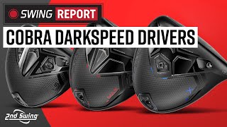 COBRA DARKSPEED DRIVERS  The Swing Report [upl. by Derick]