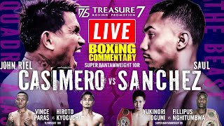 🔴LIVE JOHN RIEL CASIMERO VS SAUL SANCHEZ FULL FIGHT COMMENTARY Super Bantamweight  10 Rounds [upl. by Laumas]