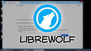 LIBREWOLF  БРАУЗЕР но не для меня [upl. by Dorsey604]