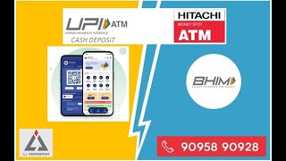 Hitachi UPIATM Cash Deposit Demo  StepbyStep Walkthrough [upl. by Nysila]