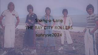 Shang a Lang THE BAY CITY ROLLERS with lyrics [upl. by Nibbor573]