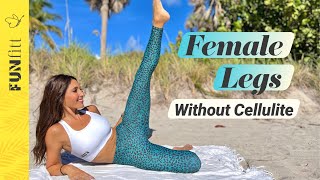 How To Have Shapely Feminine Legs and No Cellulite [upl. by Nikolas]