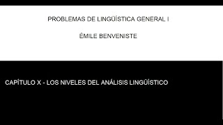 Problemas de lingüística general I  Émile Benveniste  Aproximación [upl. by Rob]