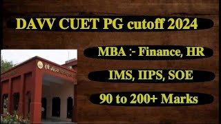 🚨Davv CUET PG MBA cutoff 2024 😱 Expected Cutoff of MBA Finance HR Marketting 🤫 [upl. by Teirtza]