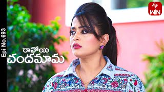 Ravoyi Chandamama  12th July 2023  Full Episode No 693  ETV Telugu [upl. by Penland]