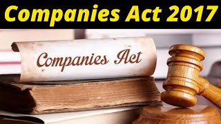 Companies Act 2017 Summary  BBA Corporate Law Class  UIMS [upl. by London621]