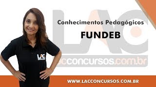 FUNDEB  Conhecimentos Pedagógicos [upl. by Leunamesoj]