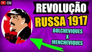 Revolução Russa Bolcheviques e Mencheviques [upl. by Aikemot]