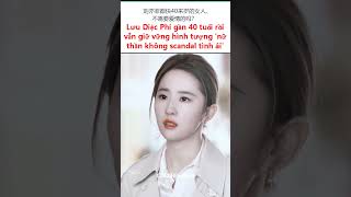 Lưu Diệc Phi gần 40 tuổi rồi vẫn giữ vững hình tượng nữ thần không scandal tình ái [upl. by Lazaro]