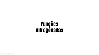 2° ano  Funções Nitrogenadas [upl. by Oner]