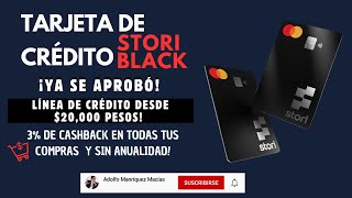 Tarjeta de crédito STORI BLACK muy esperada y te regresa dinero en todas tus compras Buena [upl. by Synn]