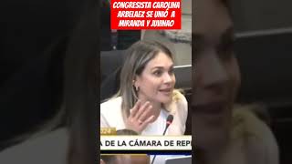 CONGRESISTA CAROLINA ARBELAEZ SE UNIÓ A MIRANDA Y JUVINAO [upl. by Grizel142]