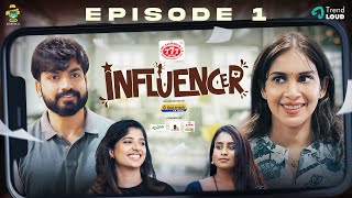 Influencer  Episode 1  Samyuktha Shan Navin Vetri  Tamil Web Series Smile Settai [upl. by Alliscirp]