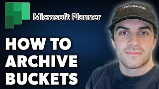 How to Archive Buckets in Microsoft Planner Full 2024 Guide [upl. by Kcirevam]