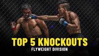 Top 5 Knockouts  Flyweight Division  ONE Highlights [upl. by Holihs]