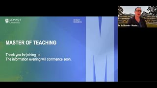 Monash Master of Teaching Webinar  7 September 2023 [upl. by Lodnar487]