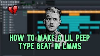 How To Make a Lil Peep Type Beat in LMMS [upl. by Enniotna]