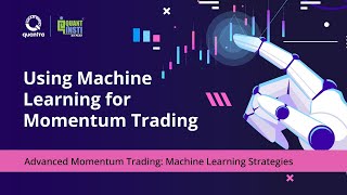 Momentum Trading with Machine Learning 📈  Advanced ML Strategies for Profitable Trading 💡  Quantra [upl. by Nikola]