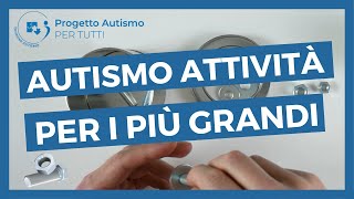 Attività manuali autismo per i più grandi [upl. by Wakerly]